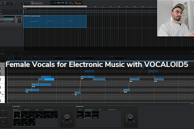 Female Vocals for Electronic Music with VOCALOID5