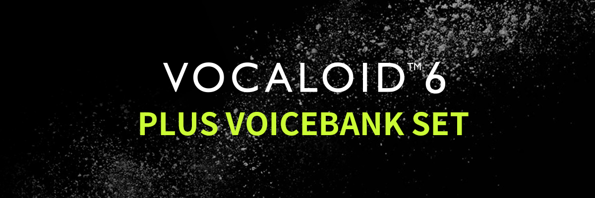PLUS VOICEBANK SET offers a 10% discount on the price of VOCALOID6 Editor.
