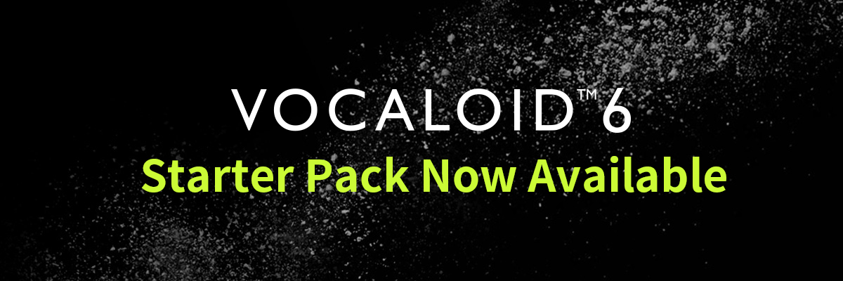 VOCALOID6 Starter Pack Now Available